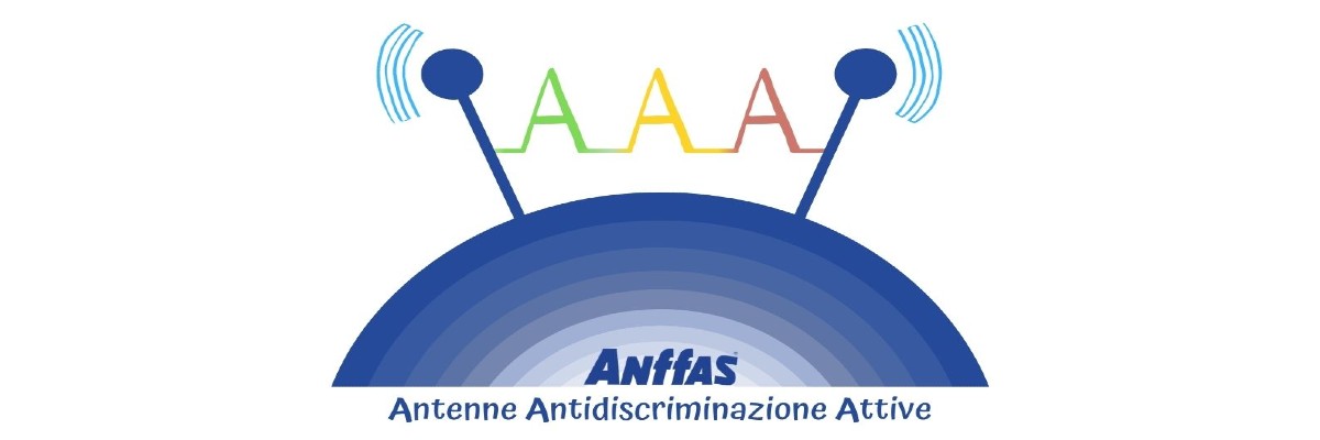 AAA - Antenne Antidiscriminazione Attive: Avviate le attività del nuovo progetto Anffas