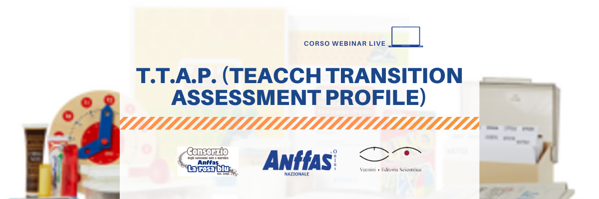 T.T.A.P. (Teacch Transition Assessment Profile)