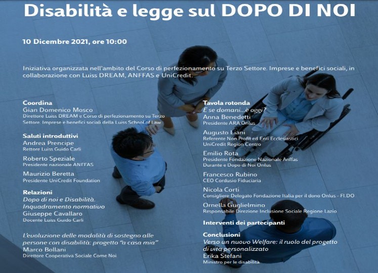 Disabilità e legge sul DOPO DI NOI: evento in collaborazione con LUISS, Anffas e UniCredit