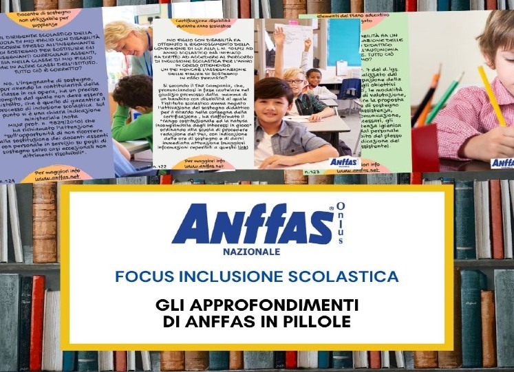 Inclusione scolastica - Gli approfondimenti di Anffas in pillole! 