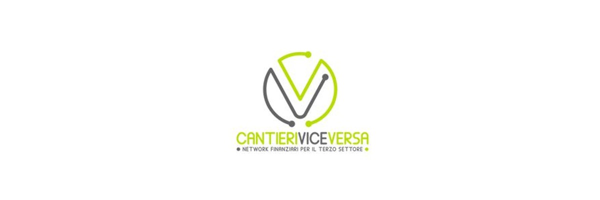 Cantieri ViceVersa, quarta edizione per l'iniziativa che mette insieme finanza sostenibile e Terzo settore