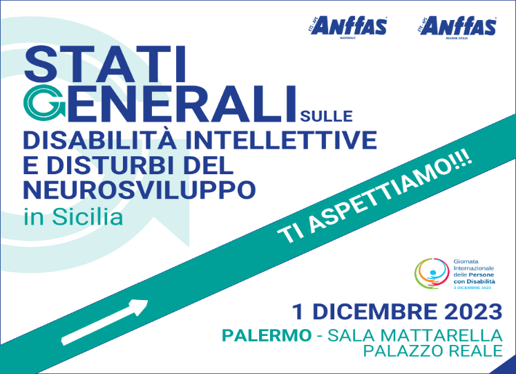 Il 1° dicembre a Palermo gli “Stati Generali sulle Disabilità Intellettive e Disturbi del Neurosviluppo in Sicilia”: celebriamo la Giornata Internazionale delle Persone con Disabilità