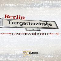 «Berlin, Tiergartenstrasse. L’altra Shoah»